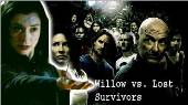 Willow vs Lost